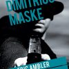 Dimitrios Maske - Eric Ambler - Bog