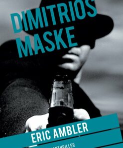 Dimitrios Maske - Eric Ambler - Bog