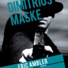 Dimitrios maske (E-bog)