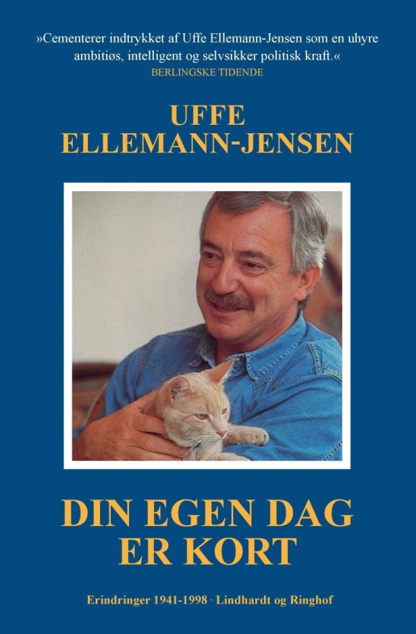 Din Egen Dag Er Kort - Uffe Ellemann-jensen - Bog