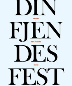 Din Fjendes Fest - Anders Abildgaard - Bog