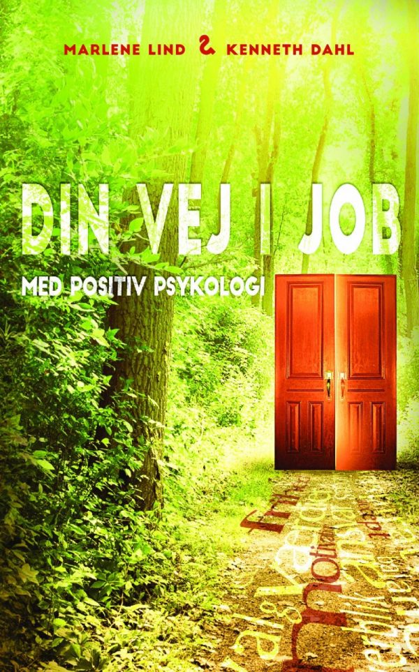 Din Vej I Job, Med Positiv Psykologi - Marlene Lind - Bog