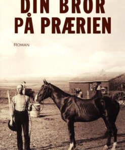 Din bror på prærien (Bog)