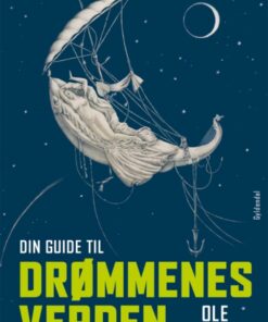 Din guide til drømmenes verden (E-bog)