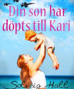 Din son har döpts till Kari (E-bog)