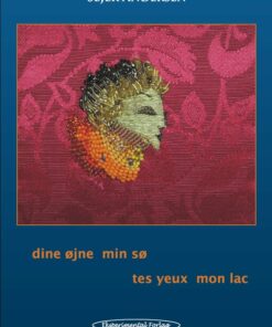 Dine øjne Min Sø - Tes Yeux Mon Lac - Sejer Andersen - Bog
