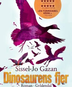 Dinosaurens Fjer - Sissel-jo Gazan - Bog