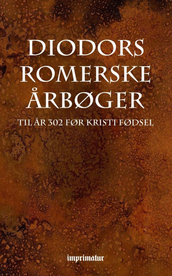 Diodors Romerske årbøger - Diodorus Siculus - Bog