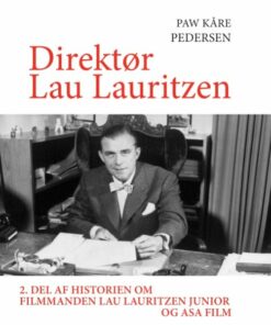 Direktør Lau Lauritzen - Paw Pedersen - Bog