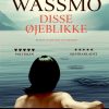 Disse øjeblikke - Herbjørg Wassmo - Bog