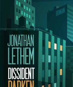 Dissidentparken - Jonathan Lethem - Bog