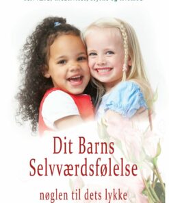 Dit Barns Selvværdsfølelse - Dorothy Corkille Briggs - Bog