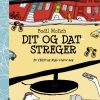 Dit- Og Datstreger - Bodil Molich - Bog
