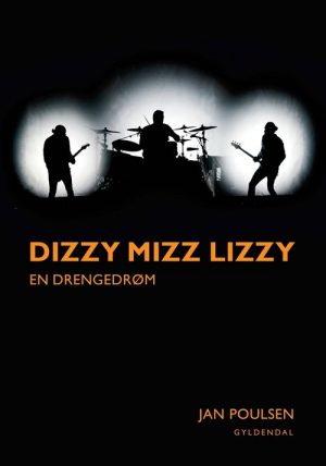 Dizzy Mizz Lizzy - Jan Poulsen - Bog