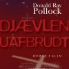 Djævlen Uafbrudt - Donald Ray Pollock - Bog