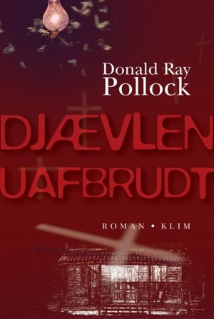 Djævlen Uafbrudt - Donald Ray Pollock - Bog