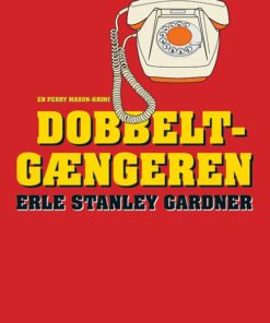 Dobbeltgængeren - Erle Stanley Gardner - Bog