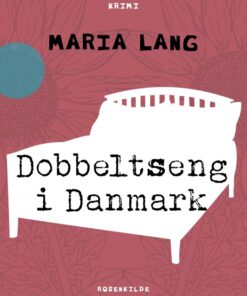 Dobbeltseng i Danmark (E-bog)