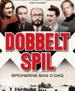 Dobbeltspil - den sande historie om D-dags spionerne (E-bog)