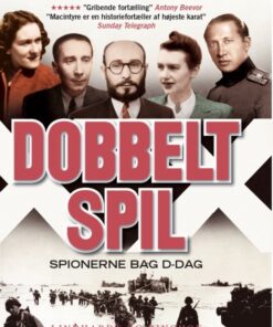 Dobbeltspil - den sande historie om D-dags spionerne (Lydbog)