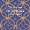 Doktor Bagges Anagrammer - Ida Jessen - Bog
