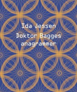 Doktor Bagges Anagrammer - Ida Jessen - Bog