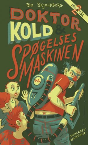 Doktor Kold og spøgelsesmaskinen (Bog)