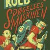 Doktor Kold og spøgelsesmaskinen (E-bog)