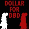 Dollar For Død - Ross Macdonald - Bog