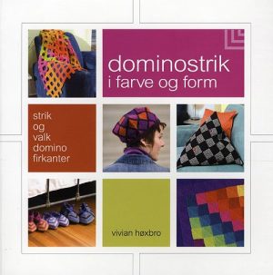 Domino-strik I Farve Og Form - Vivian Høxbro - Bog