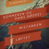 Dommeren og hans bøddel. Mistanken. Løftet (Bog)