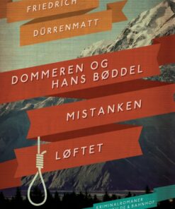 Dommeren og hans bøddel. Mistanken. Løftet. (E-bog)