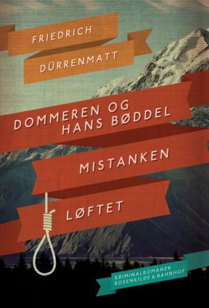 Dommeren og hans bøddel. Mistanken. Løftet. (E-bog)