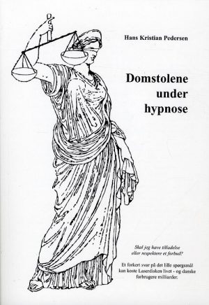 Domstolene Under Hypnose - Hans Kristian Pedersen - Bog