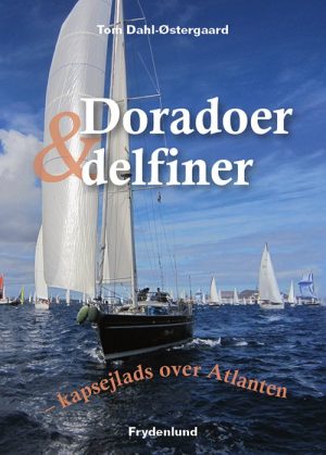 Doradoer Og Delfiner - Tom Dahl-østergaard - Bog