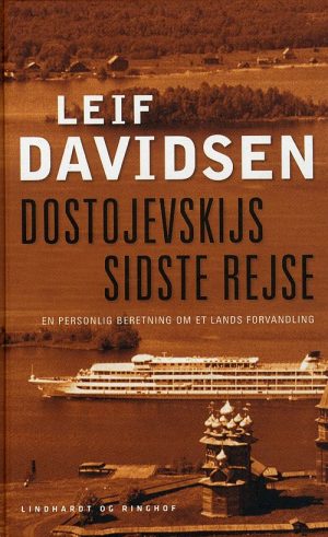 Dostojevskijs Sidste Rejse - Leif Davidsen - Bog