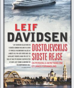 Dostojevskijs sidste rejse. En personlig beretning om et lands forvandling (E-bog)