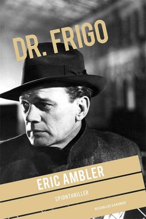 Dr. Frigo - Eric Ambler - Bog