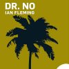 Dr. No - Ian Fleming - Bog