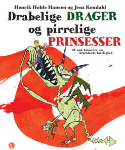 Drabelige drager og pirrelige prinsesser (Bog)
