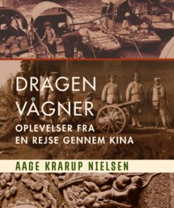 Dragen vågner: oplevelser fra en rejse gennem Kina (E-bog)