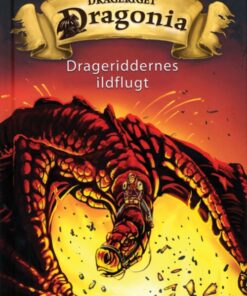 Drageriddernes ildflugt (E-bog)