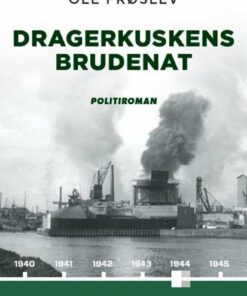 Dragerkuskens Brudenat - Ole Frøslev - Bog