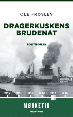 Dragerkuskens Brudenat - Ole Frøslev - Bog