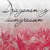 Dragonen Og Kongressen - Ole Høeg - Bog