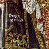 Dragt Og Magt - Anne Hedeager Krag - Bog