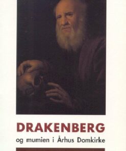 Drakenberg Og Mumien I århus Domkirke - Mimi Mehlsen - Bog