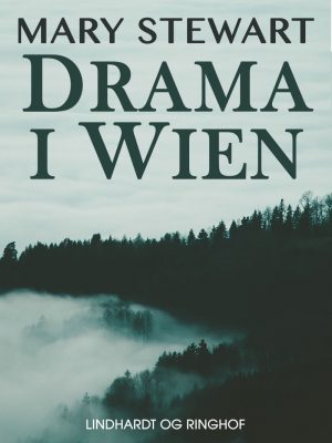 Drama I Wien - Mary Stewart - Bog