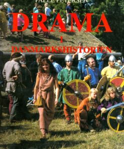 Drama i Danmarkshistorien (E-bog)