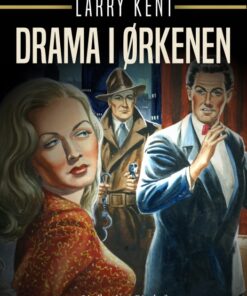 Drama i ørkenen (E-bog)